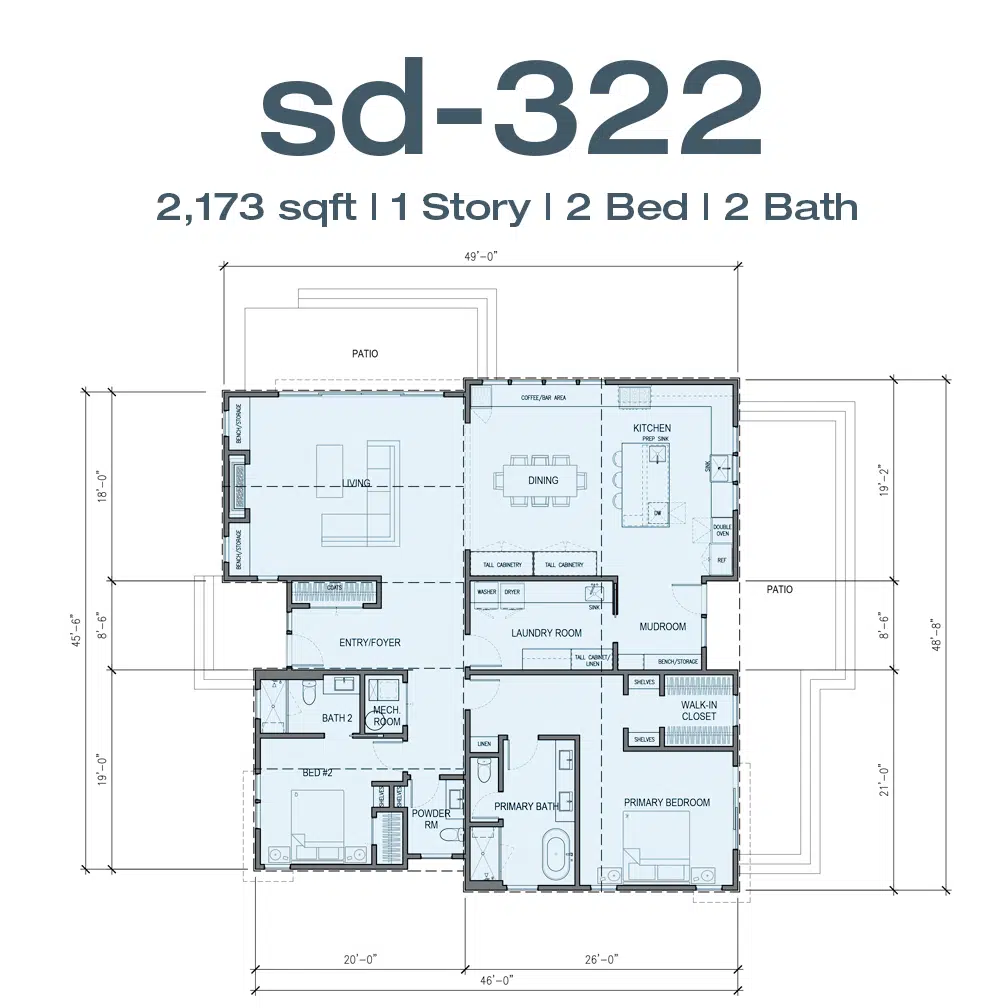 Floor plan for house sd-322: 2,173 sq ft, 1 story, 2 bedrooms, 2 baths; includes living, dining, kitchen, mudroom, laundry, primary suite with walk-in closet, and patios.